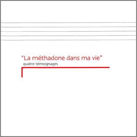 DVD «La méthadone dans ma vie»